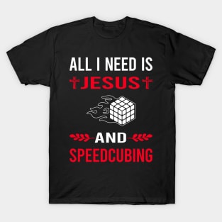 I Need Jesus And Speedcubing Speedcube Speedcuber Speed Cubing T-Shirt